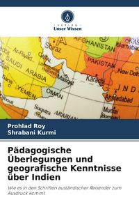 Produktbild: P&auml;dagogische &Uuml;berlegungen und geografische Kenntnisse &uuml;ber Indien