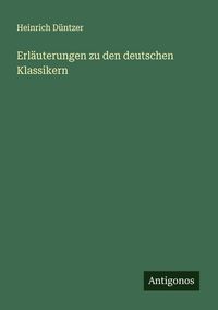 Produktbild: Erl&auml;uterungen zu den deutschen Klassikern