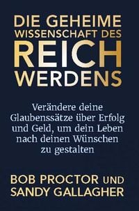 Produktbild: Die geheime Wissenschaft des Reichwerdens