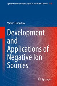 Produktbild: Development and Applications of Negative Ion Sources