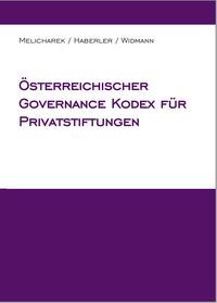 Produktbild: &Ouml;sterreichischer Governance Kodex f&uuml;r Privatstiftungen