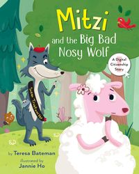 Produktbild: Bateman, T: Mitzi and the Big Bad Nosy Wolf