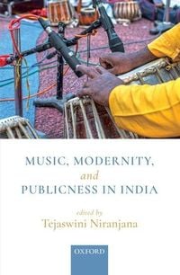 Produktbild: Music, Modernity, and Publicness in India