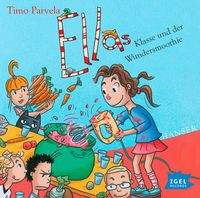 Produktbild: Ella 17. Ellas Klasse und der Wundersmoothie