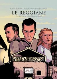 Produktbild: Le Reggiane. L'avventura di una fabbrica italiana