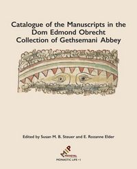 Produktbild: Catalogue of the Manuscripts in the Dom Edmond Obrecht Collection of Gethsemani Abbey