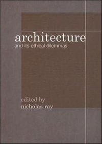 Produktbild: Architecture and Its Ethical Dilemmas