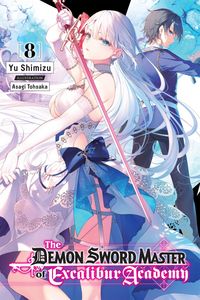 Produktbild: The Demon Sword Master of Excalibur Academy, Vol. 8 (Light Novel)