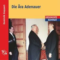 Produktbild: Die &Auml;ra Adenauer (Ungek&uuml;rzt)