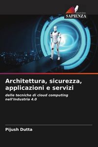 Produktbild: Architettura, sicurezza, applicazioni e servizi