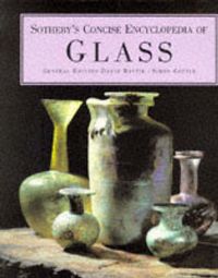 Produktbild: Sotheby's Concise Encyclopaedia of Glass