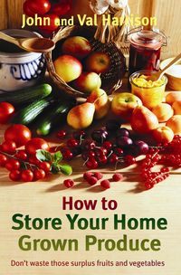 Produktbild: How to Store Your Home Grown Produce