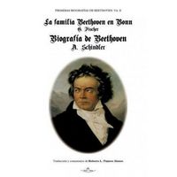 Produktbild: Primeras biograf&iacute;as de Beethoven II : La familia Beethoven en Bonn (G. Fischer) ; Biograf&iacute;a de Beethoven (A. Schindler)