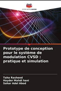 Produktbild: Prototype de conception pour le syst&egrave;me de modulation CVSD : pratique et simulation