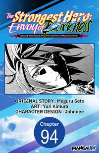 Produktbild: The Strongest Hero: Envoy of Darkness -Betrayed by His Comrades, the Strongest Hero Joins Forces with the Strongest Monster- #094