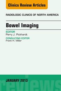 Produktbild: Bowel Imaging, An Issue of Radiologic Clinics of North America