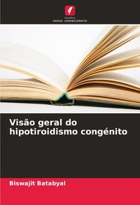 Produktbild: Vis&atilde;o geral do hipotiroidismo cong&eacute;nito