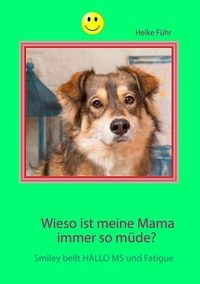 Produktbild: Wieso ist meine Mama immer so m&uuml;de?