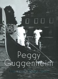 Produktbild: Peggy Guggenheim: The Last Dogaressa