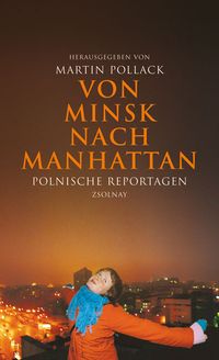 Bild vom Artikel Von Minsk nach Manhattan vom Autor Martin Pollack