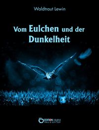 Produktbild: Vom Eulchen und der Dunkelheit