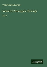 Produktbild: Manual of Pathological Histology