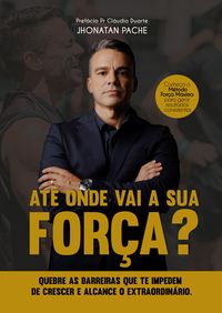 Produktbild: At&eacute; Onde Vai a Sua For&ccedil;a