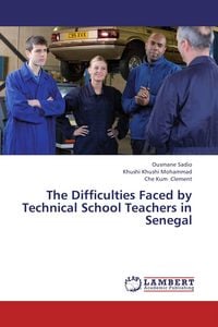 Produktbild: The Difficulties Faced by Technical School Teachers in Senegal