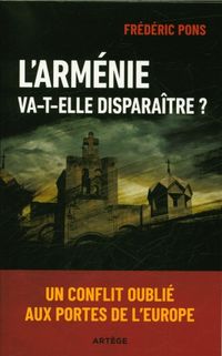 Produktbild: L'Arm&eacute;nie va-t-elle dispara&icirc;tre ?