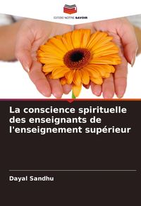 Produktbild: La conscience spirituelle des enseignants de l'enseignement sup&eacute;rieur