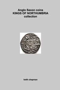 Produktbild: Anglo Saxon Kings of Northumbria coins