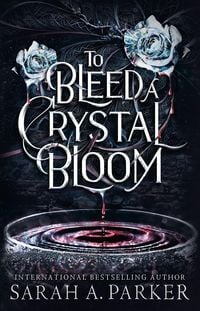 Produktbild: To Bleed a Crystal Bloom