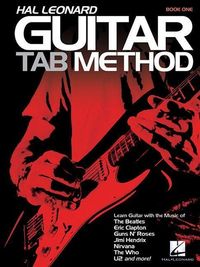 Produktbild: Guitar Tab Method - Book 1 Beginner Guitar Tabs Songbook for Acoustic or Electric Guitar Players Learn Guitar with Easy Riffs Chords and Popular Songs Hal Leonard Guitar Sheet Music