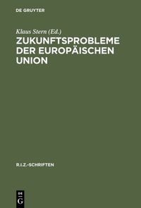 Produktbild: Zukunftsprobleme der Europ&auml;ischen Union