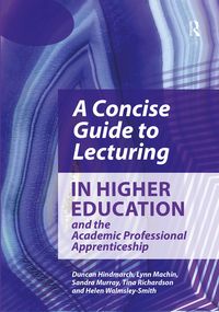 Produktbild: A Concise Guide to Lecturing in Higher Education and the Academic Professional Apprenticeship