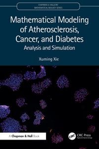 Produktbild: Mathematical Modeling of Atherosclerosis, Cancer, and Diabetes
