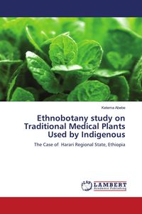 Produktbild: Ethnobotany study on Traditional Medical Plants Used by Indigenous