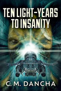 Produktbild: Ten Light-Years To Insanity