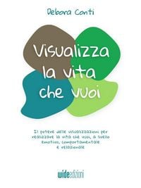 Produktbild: Visualizza la vita che vuoi