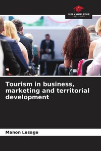 Produktbild: Tourism in business, marketing and territorial development