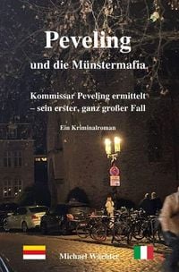 Produktbild: M&uuml;nsters Kommissar Peveling ermittelt / Peveling und die M&uuml;nstermafia