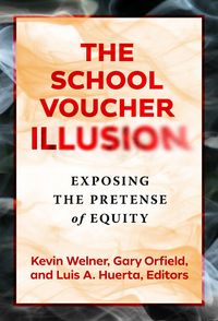 Produktbild: The School Voucher Illusion