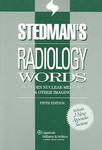 Produktbild: Stedman's Radiology Words: Includes Nuclear Medicine & Other Imaging