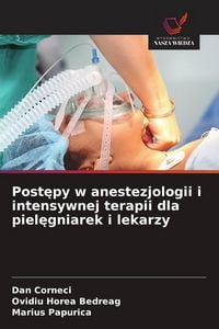 Produktbild: Post&iquest;py w anestezjologii i intensywnej terapii dla piel&iquest;gniarek i lekarzy