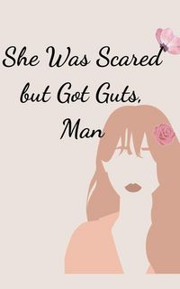 Produktbild: She Was Scared but Got Guts, Man
