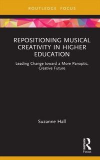 Produktbild: Repositioning Musical Creativity in Higher Education