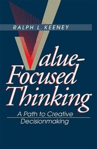 Produktbild: Value-Focused Thinking - A Path to Creative Decisionmaking