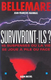 Produktbild: Survivront-Ils ; 45 Suspenses Ou la VIe Se Joue a Pile Ou Face
