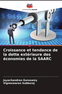Produktbild: Croissance et tendance de la dette ext&eacute;rieure des &eacute;conomies de la SAARC