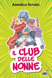 Produktbild: Il club delle nonne